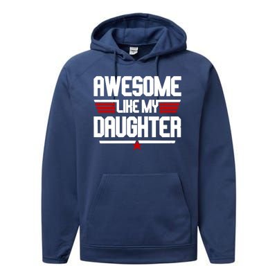 Awesome Like My Daughter Funny Gift Performance Fleece Hoodie