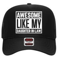 Awesome Like My Daughter In Law High Crown Mesh Back Trucker Hat