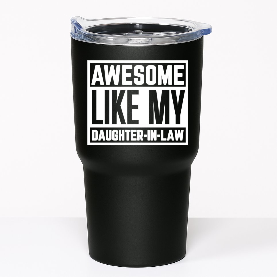 Awesome Like My Daughter In Law Tumbler