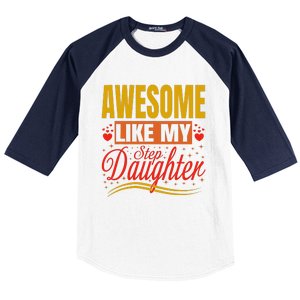 Awesome Like My Step Daughter Stepdad & Stepmom FatherS Day Baseball Sleeve Shirt