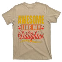 Awesome Like My Step Daughter Stepdad & Stepmom FatherS Day T-Shirt