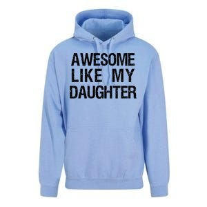 Awesome Like My Daughter Unisex Surf Hoodie