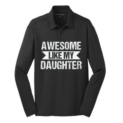 AWESOME LIKE MY DAUGHTER Silk Touch Performance Long Sleeve Polo