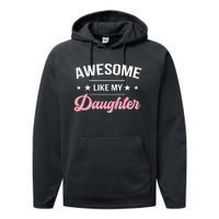 Awesome Like My Daughters Funny Fathers Day Performance Fleece Hoodie