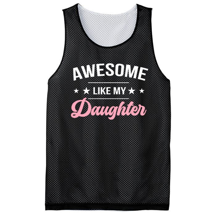 Awesome Like My Daughters Funny Fathers Day Mesh Reversible Basketball Jersey Tank