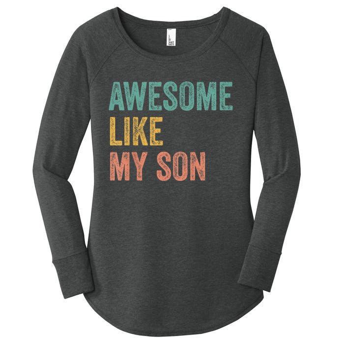 Awesome Like My Son Mom And Dad Women's Perfect Tri Tunic Long Sleeve Shirt