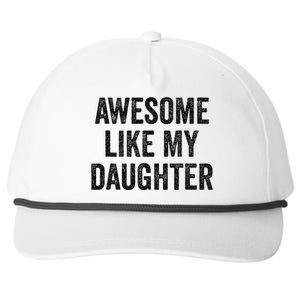 Awesome Like My Daughter Funny Mom Dad Snapback Five-Panel Rope Hat