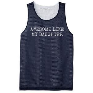 Awesome Like My Daughter Gifts From Daughter Mesh Reversible Basketball Jersey Tank