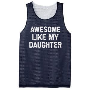 Awesome Like My Daughter Funny Fathers Day Gift Dad Mesh Reversible Basketball Jersey Tank