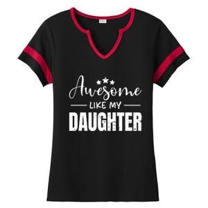 Awesome Like My Daughter Old Black Ladies Halftime Notch Neck Tee