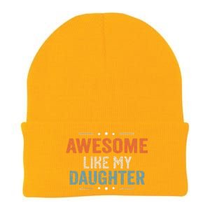 Awesome Like My Daughter Parents Day Funny Family Lovers Knit Cap Winter Beanie