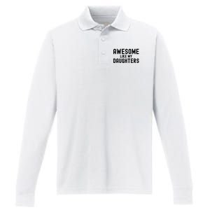 Awesome Like My Daughters Fathers Day Dad And Daughter Performance Long Sleeve Polo