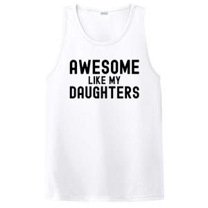 Awesome Like My Daughters Fathers Day Dad And Daughter PosiCharge Competitor Tank