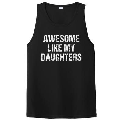 Awesome Like My Daughters Mom Dad MotherS Day FatherS Day PosiCharge Competitor Tank