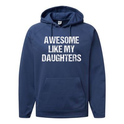 Awesome Like My Daughters Mom Dad MotherS Day FatherS Day Performance Fleece Hoodie