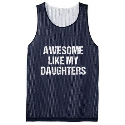 Awesome Like My Daughters Mom Dad MotherS Day FatherS Day Mesh Reversible Basketball Jersey Tank