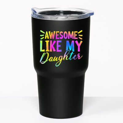 Awesome Like My Daughter Funny Fathers Day Dad Tie Dye Tumbler