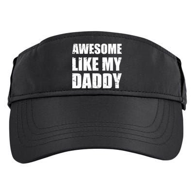 Awesome Like My Dad Great Gift From Father Fun Fathers Day Tee Funny Gift Adult Drive Performance Visor