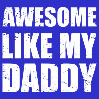 Awesome Like My Dad Great Gift From Father Fun Fathers Day Tee Funny Gift T-Shirt