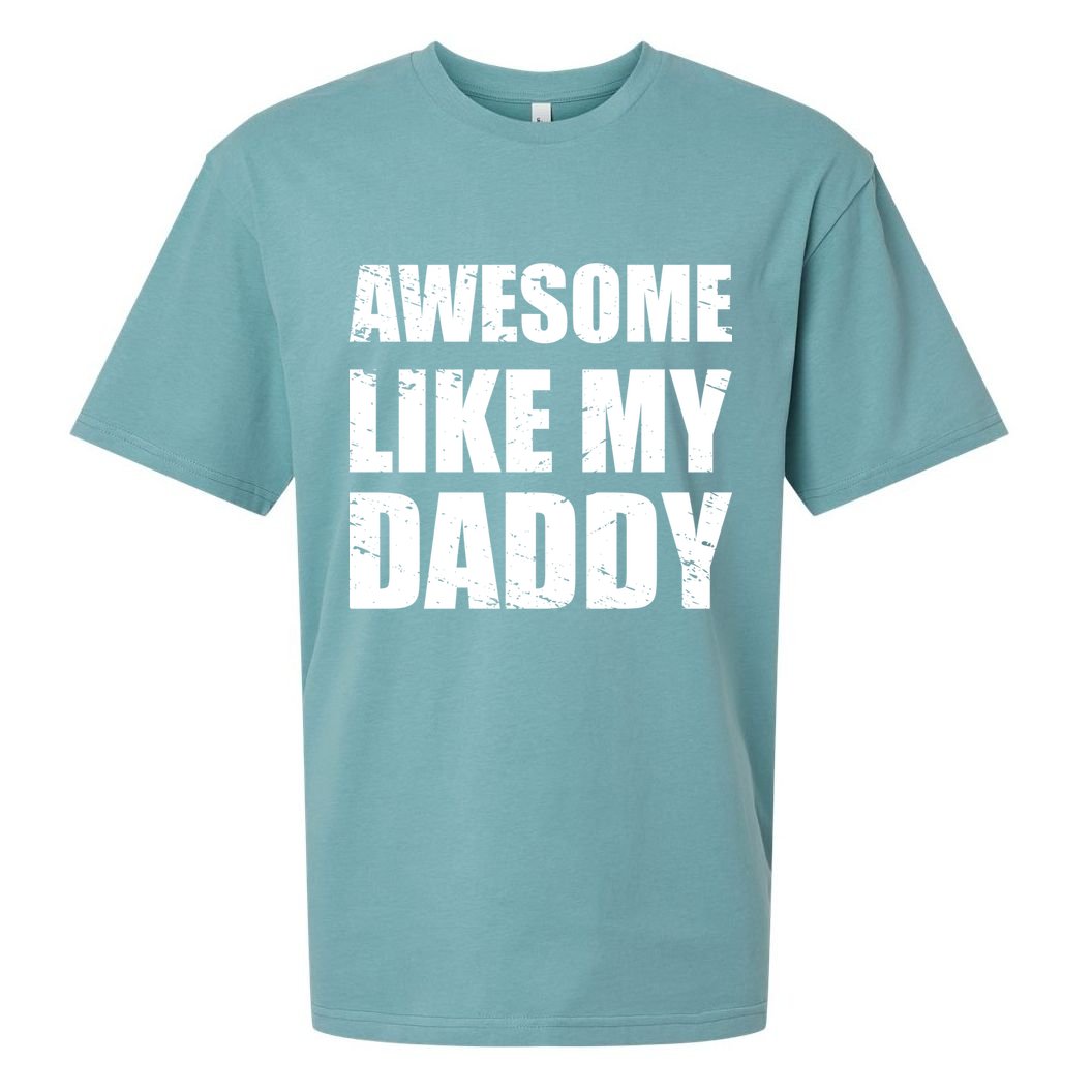 Awesome Like My Dad Great Gift From Father Fun Fathers Day Tee Funny Gift Sueded Cloud Jersey T-Shirt