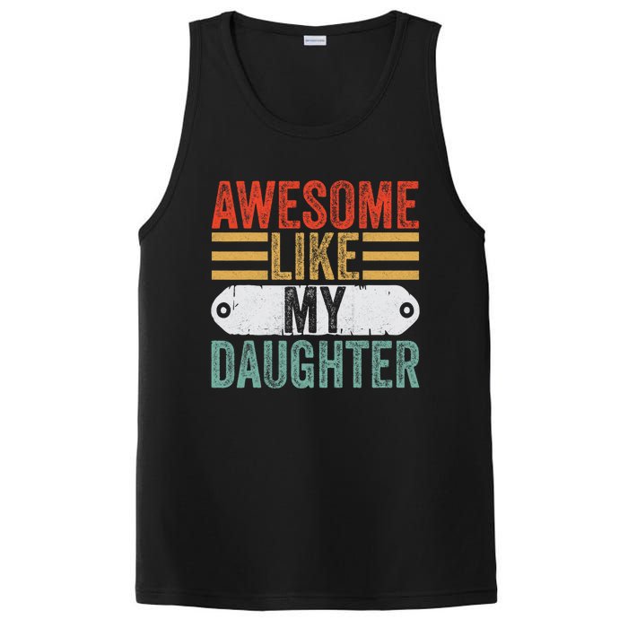 Awesome Like My Daughter Funny Vintage Fathers Day Dad PosiCharge Competitor Tank