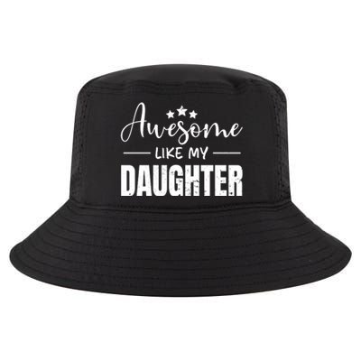 Awesome Like My Daughter Old White Cool Comfort Performance Bucket Hat