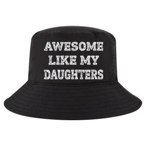 Awesome Like My Daughters Fathers Day Dad And Daughter Cool Comfort Performance Bucket Hat