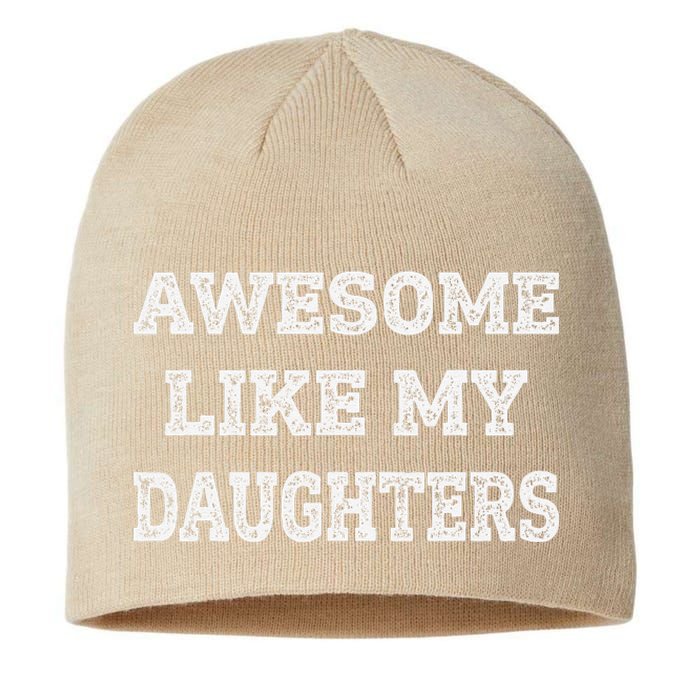 Awesome Like My Daughters Fathers Day Dad And Daughter Sustainable Beanie