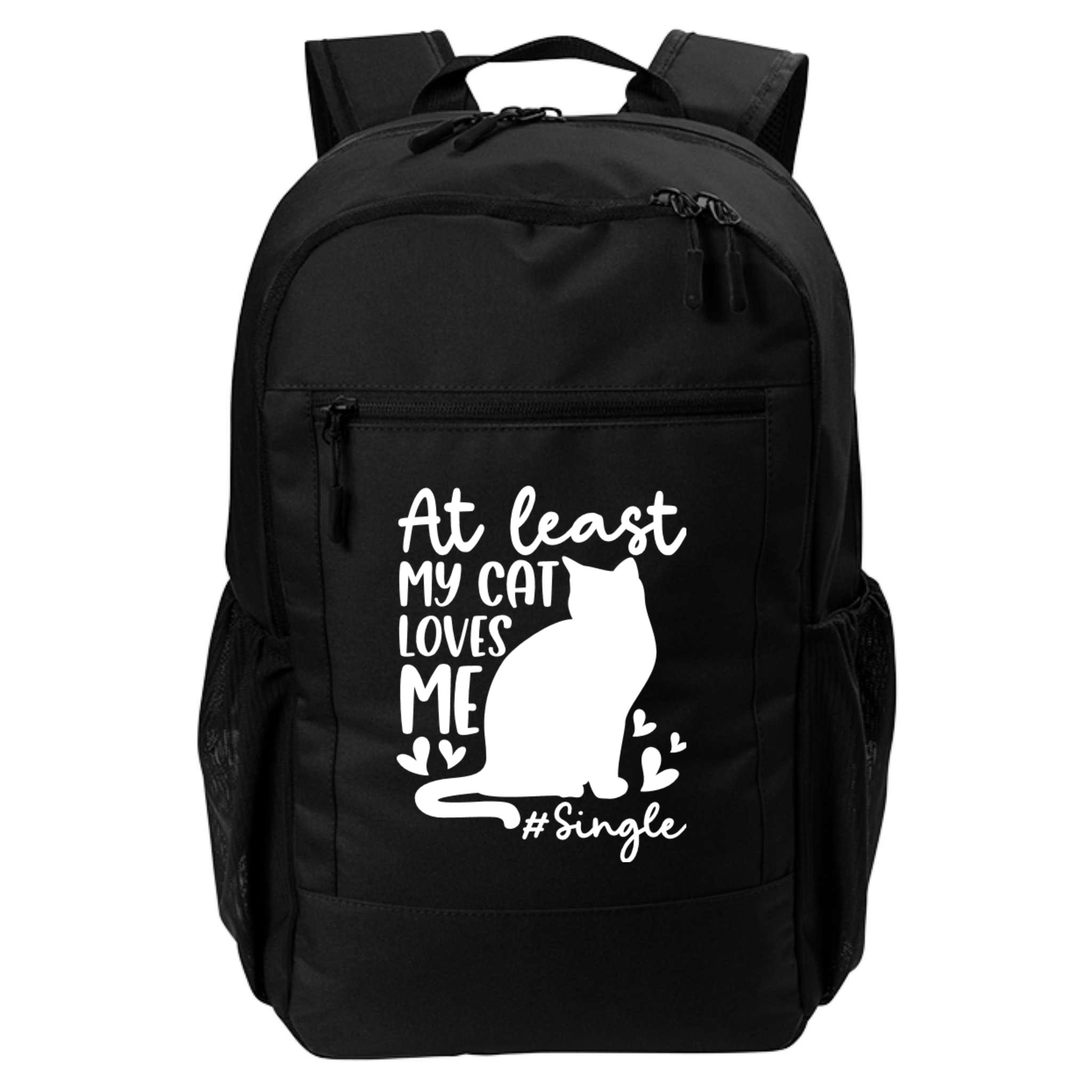 At Least My Cat Loves Me #Single Funny Cats Lover Quotes Backpack