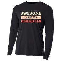 Awesome Like My Daughter Funny Fathers Day Awesome Dad Cooling Performance Long Sleeve Crew