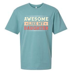 Awesome Like My Daughter Funny Fathers Day Awesome Dad Sueded Cloud Jersey T-Shirt