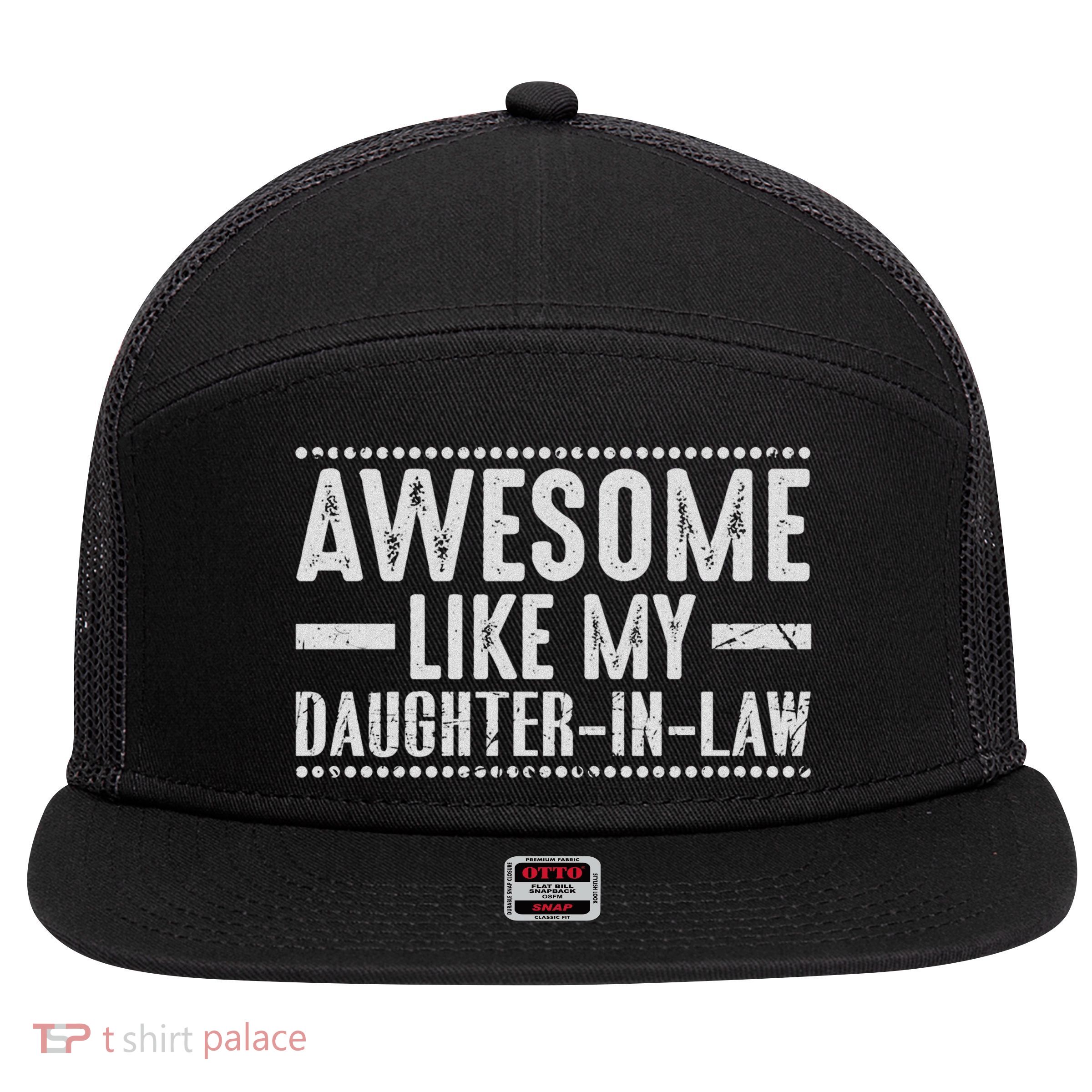 Awesome Like My Daughter In Law Cool 7 Panel Mesh Trucker Snapback Hat