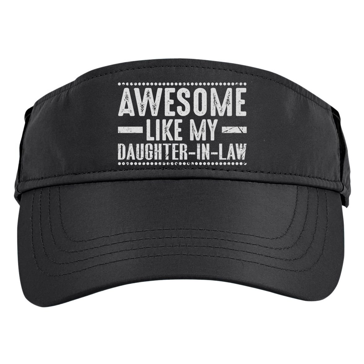 Awesome Like My Daughter In Law Cool Adult Drive Performance Visor