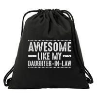 Awesome Like My Daughter In Law Cool Drawstring Bag
