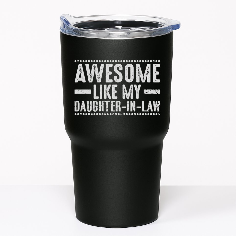 Awesome Like My Daughter In Law Cool Tumbler