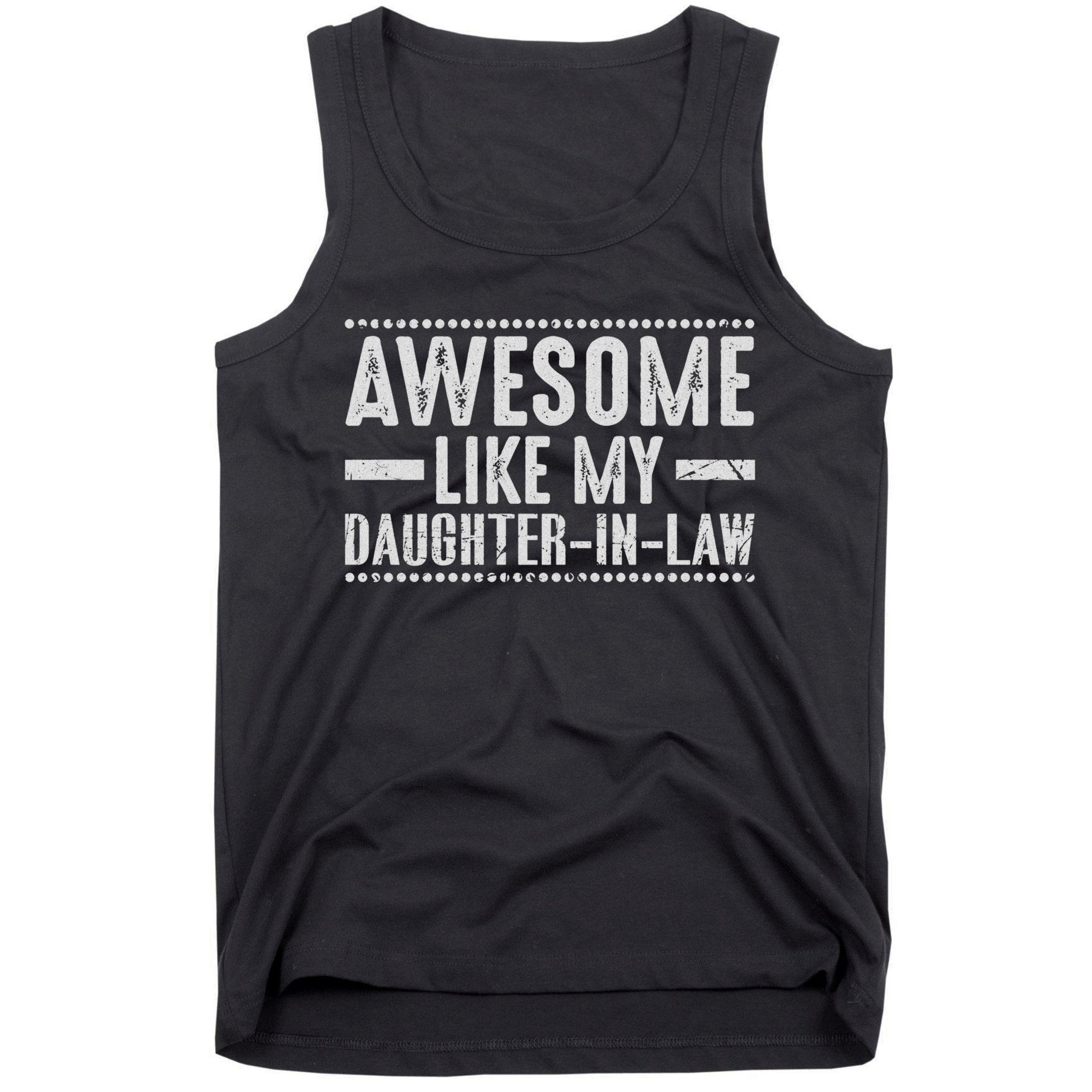 Awesome Like My Daughter In Law Cool Tank Top