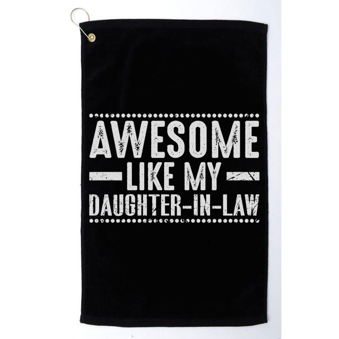 Awesome Like My Daughter In Law Cool Golf Towel