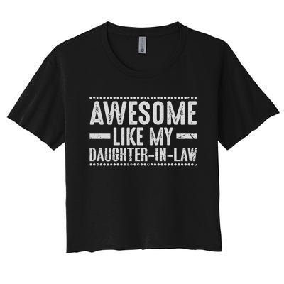 Awesome Like My Daughter In Law Cool Women's Crop Top Tee