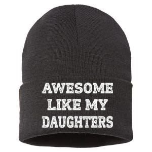 Awesome Like My Daughters Fathers Day Dad And Daughter Sustainable Knit Beanie