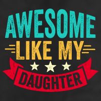 Awesome Like My Daughter Fathers Day T Adult Drive Performance Visor