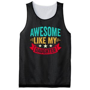 Awesome Like My Daughter Fathers Day T Mesh Reversible Basketball Jersey Tank