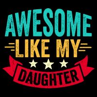 Awesome Like My Daughter Fathers Day T Cooling Performance Long Sleeve Crew