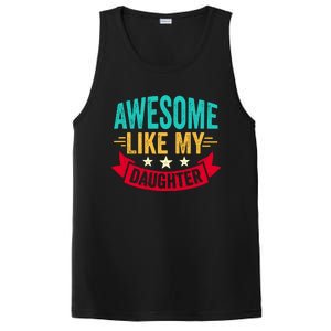 Awesome Like My Daughter Fathers Day T PosiCharge Competitor Tank