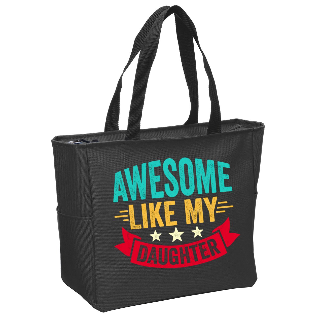 Awesome Like My Daughter Fathers Day T Zip Tote Bag