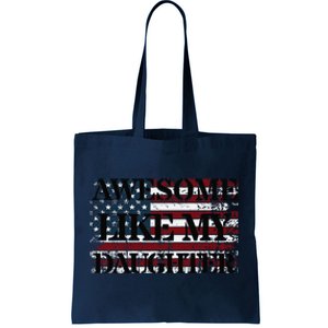 Awesome Like My Daughter Military Dad FatherS Day Tote Bag