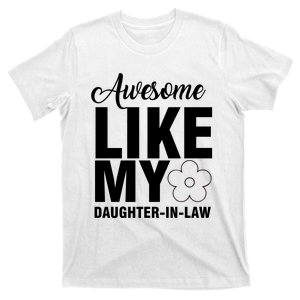 Awesome Like My Daughter In Law Family Lovers T-Shirt