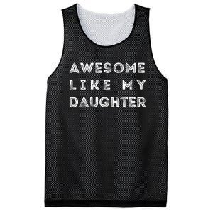 Awesome Like My Daughter Funny Mesh Reversible Basketball Jersey Tank