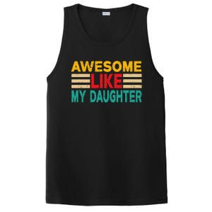 Awesome Like My Daughter Funny Dad Awesome Like My Daughter PosiCharge Competitor Tank