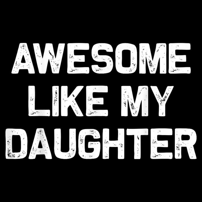 Awesome Like My Daughter Funny Fathers Day Dad Mesh Reversible Basketball Jersey Tank