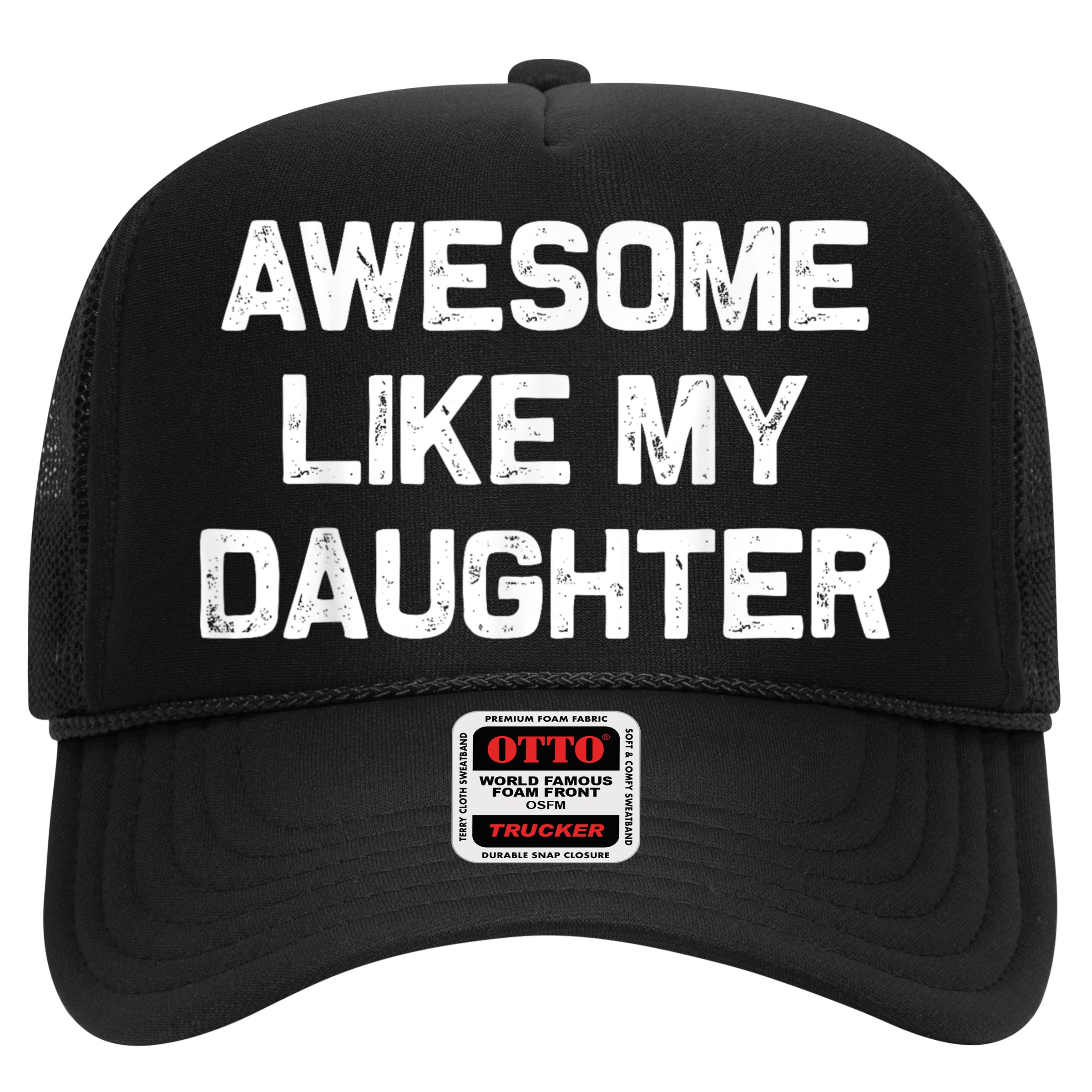 Awesome Like My Daughter Funny Fathers Day Dad Hat